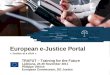European Commission Justice 25/11/2011| ‹#› European e-Justice Portal  European e-Justice Portal « Justice at a click » TRAFUT