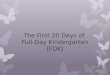 The First 20 Days of Full-Day Kindergarten (FDK)