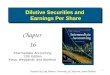 1 Dilutive Securities and Earnings Per Share Chapter 16 Intermediate Accounting 12th Edition Kieso, Weygandt, and Warfield Prepared by Coby Harmon, University