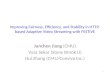 Improving Fairness, Efficiency, and Stability in HTTP-based Adaptive Video Streaming with FESTIVE Junchen Jiang (CMU) Vyas Sekar (Stony Brook U) Hui Zhang