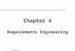 Chapter 4 Requirements Engineering Slide 1 Chapter 4 Requirements Engineering