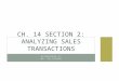ACCOUNTING II MS. ALLTUCKER CH. 14 SECTION 2: ANALYZING SALES TRANSACTIONS