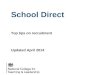 School Direct Top tips on recruitment Updated April 2014