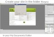 Create your site in the folder Rosary in your My Documents Folder