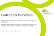 Outreach Services Medical Specialist Outreach Assistance Program (MSOAP) Medical Specialist Outreach Assistance Program - Indigenous Chronic Disease Measure