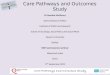 Care Pathways and Outcomes Study Dr Dominic McSherry Senior Research Fellow Institute of Child Care Research School of Sociology, Social Policy and Social