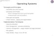 Operating Systems: Intro 1 Operating Systems Concepts and Principles –monolithic and micro kernels –processes and threads »their management and synchronisation