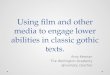 Using film and other media to engage lower abilities in classic gothic texts. Amy Keenan The Wellington Academy @numpty_teacher