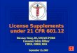 CBER September 15, 2009 License Supplements under 21 CFR 601.12 Hoi-may Wong, BS, MT(ASCP)SBB Consumer Safety Officer CBER, OBRR, DBA