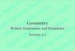 Geometry If-then Statements and Postulates Section 2.2