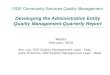 ODP Community Services Quality Management Developing the Administrative Entity Quality Management Quarterly Report WebEx February, 2010 Ann Ligi, ODP Quality
