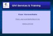 GiVi Services & Training Koen Vanoverbeke Koen.vanoverbeke@givi.be 