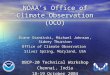 NOAA’s Office of Climate Observation (OCO) Diane Stanitski, Michael Johnson, Sidney Thurston Office of Climate Observation Silver Spring, Maryland, USA