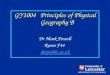 GY1004 Principles of Physical Geography B Dr Mark Powell Room F44 dmp6@le.ac.uk DEPARTMENT OF GEOGRAPHY