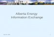 April 28, 20061 Alberta Energy Information Exchange