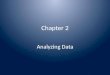 Chapter 2 Analyzing Data 2.1 - Measurements and Units