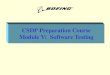 CSDP Preparation Course Module V: Software Testing