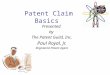 Patent Claim Basics Presented by The Patent Guild, Inc. Paul Royal, Jr. Registered Patent Agent