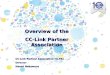 Overview of the CC-Link Partner Association CC-Link Partner Association (CLPA) Director Naomi Nakamura