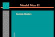 World War II Georgia Studies. Start of the War  World War II resulted from two regional conflicts between Europe and East Asia.  During the 1930’s,