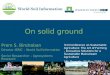 On solid ground Prem S. Bindraban Director ISRIC – World Soil Information Senior Researcher – Agrosystems Research Wageningen UR 3rd Conference on Sustainable