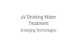 UV Drinking Water Treatment Emerging Technologies