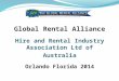 Global Rental Alliance Hire and Rental Industry Association Ltd of Australia Orlando Florida 2014