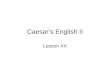 Caesar’s English II Lesson XX. epithet n. (EP-ih-thet): a characterizing term Spanish: epíteto The English noun epithet comes from the Latin epitheton,