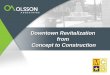Downtown Revitalization from Concept to Construction