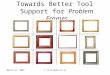 March 22, 2007Y.Yu @ open.ac.uk Towards Better Tool Support for Problem Frames