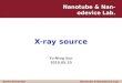Korea University Nanotube & Nanodevice Lab.. Korea University Nanotube & Nanodevice Lab.  What is X-ray?  Why do people study X-ray?  How to generate
