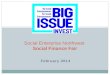 February 2014 Social Enterprise Northwest Social Finance Fair