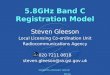 WIRELESS ADVISORY GROUP 6th May 2003 Steven Gleeson Local Licensing Co-ordination Unit Radiocommunications Agency 020 7211 0818 steven.gleeson@ra.gsi.gov.uk