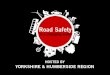 Kathryn MacKay Road Safety Project Officer City of York Council Road safety – the future