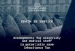 DEATH IN SERVICE Arrangements for university and medical staff to potentially save Inheritance Tax