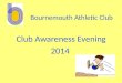 Bournemouth Athletic Club Club Awareness Evening 2014