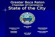 Greater Boca Raton Susan Haynie Mayor Scott Singer Council Member Michael Mullaugh Council Member Robert S. Weinroth Council Member Leif J. Ahnell City