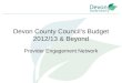 Devon County Council’s Budget 2012/13 & Beyond Provider Engagement Network