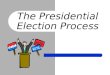 The Presidential Election Process. Total available votes = 538 435 + 100 + 3 = 538 Electors are determined by the number of Representatives, plus the