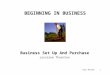 BEGINNING IN BUSINESS Business Set Up And Purchase Lorraine Thornton 1Paper 001-003