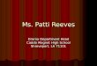 Ms. Patti Reeves Drama Department Head Caddo Magnet High School Shreveport, LA 71101