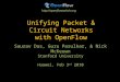 Unifying Packet & Circuit Networks with OpenFlow Saurav Das, Guru Parulkar, & Nick McKeown Stanford University Huawei, Feb 3 rd 2010 
