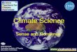 Climate Science Sense and Nonsense Keith Burrows Australian Institute of Physics Education Committee
