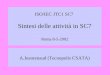 ISO/IEC JTC1 SC7 Sintesi delle attività in SC7 Roma 8-5-2002 A.Jeanrenaud (Tecnopolis CSATA)