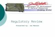 Regulatory Review Presented by: Joe Munson. Outline  New Employee/Office  Lead and Copper Reminder  Stage 2 Disinfection Byproduct Rule