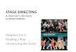 STAGE DIRECTING A Director’s Itinerary by Michael Wainstein Chapters 4 & 5 Reading a Play Interpreting the Script