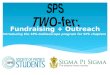 Fundraising + Outreach Introducing the SPS-Galileoscope program for SPS chapters