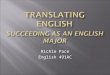 Richie Pace English 491AC. But You’re In Luck! Whether you know exactly what you want to do after college or not, graduating with an English degree