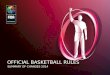 1 OFFICIAL BASKETBALL RULES SUMMARY OF CHANGES 2014