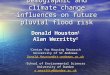Demographic and climate change influences on future pluvial flood risk Donald Houston 1 Alan Werritty 2 1 Centre for Housing Research University of St